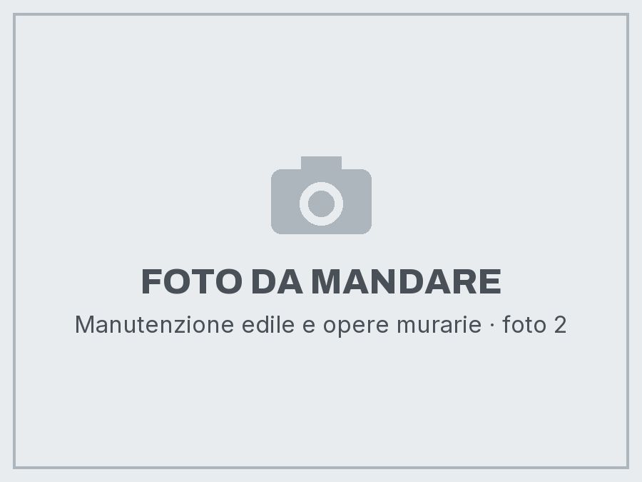 Manutenzione edile e opere murarie: foto da mandare